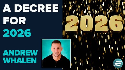 Andrew Whalen: A Decree For 2026 | Dec 30 2025