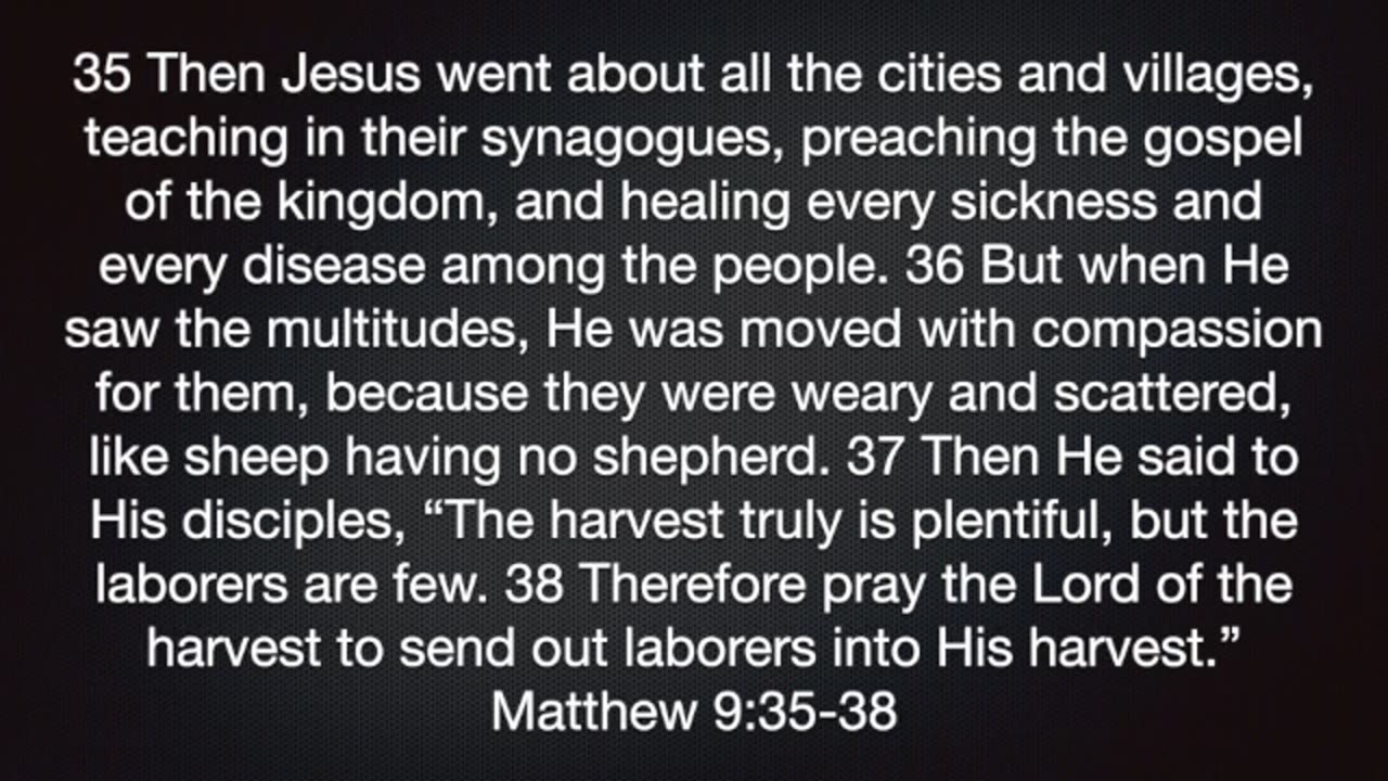 Matthew 9:35-38 PODCAST