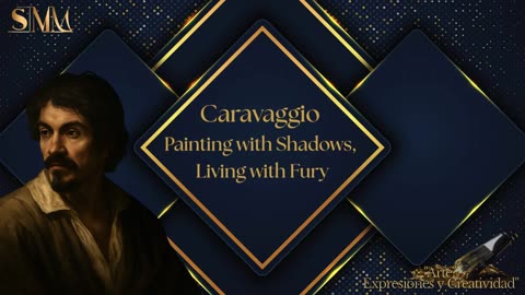 Caravaggio - Painting with Shadows, Living with Fury