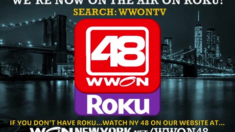 Hey, FoThe New NY 48 WWON-TV Standalone Roku App Is Now Published and is Live On the Air!