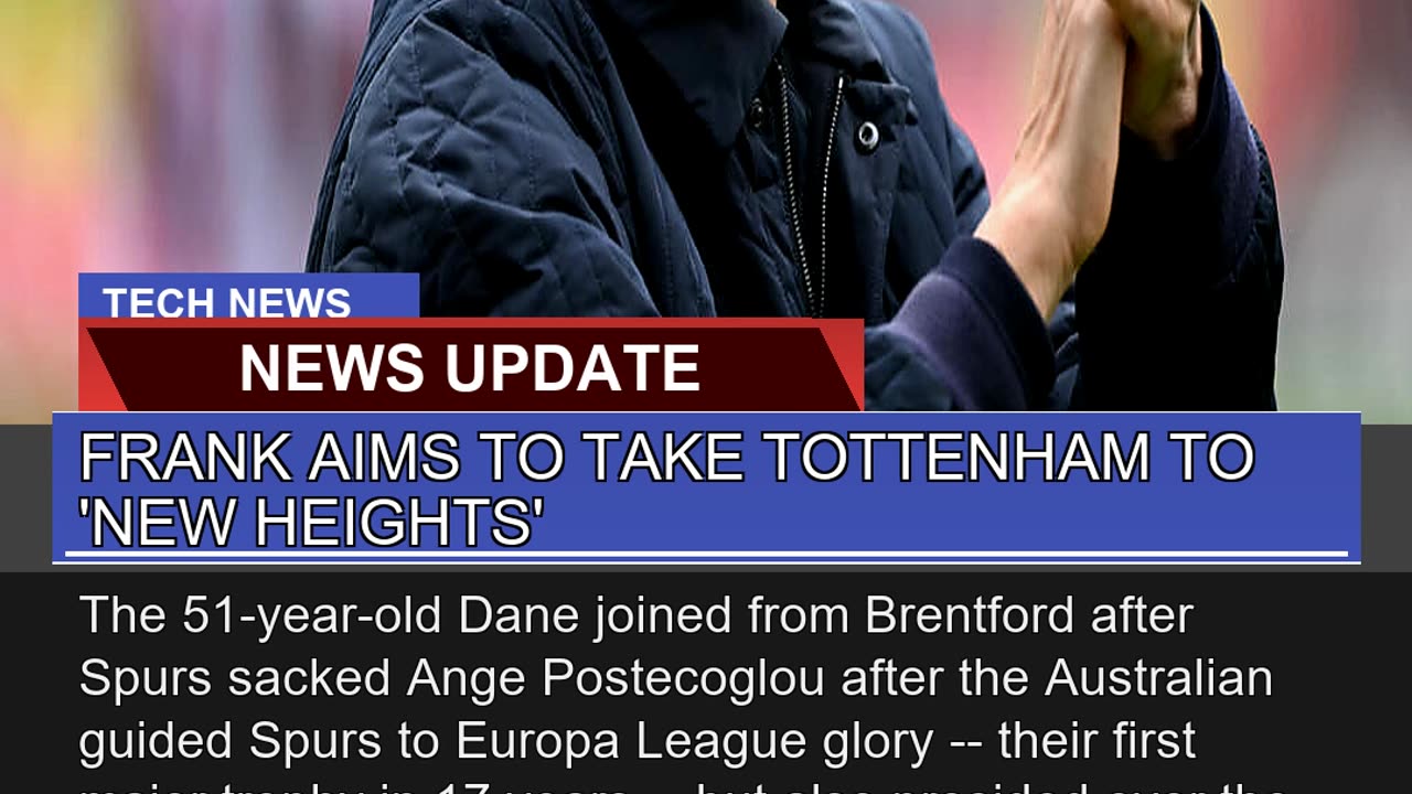 Frank Aims to Take Tottenham to New Heights