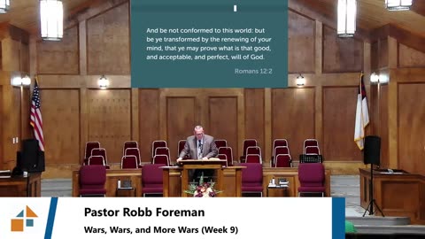 Pastor Robb Foreman // Wars, Wars, And More Wars Part 9