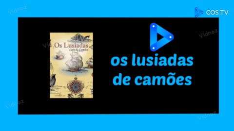 The Lusiadas of Camões | Cos.tv