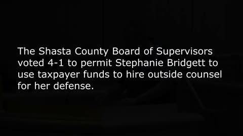 Shasta County District Attorney Approved to Use Taxpayer Funds for Legal Defense_