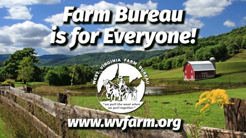 West Virginia Farm Bureau is for Everyone!