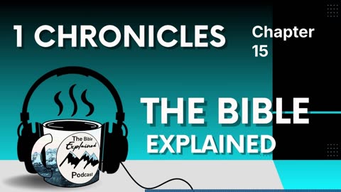 1 Chronicles 15 - The Ark Comes to Jerusalem