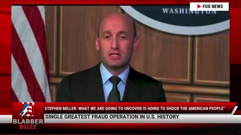 Stephen Miller: What We are Going To Uncover Is Going To Shock The American People"