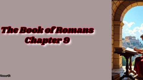 The Book of Romans Chapter 9