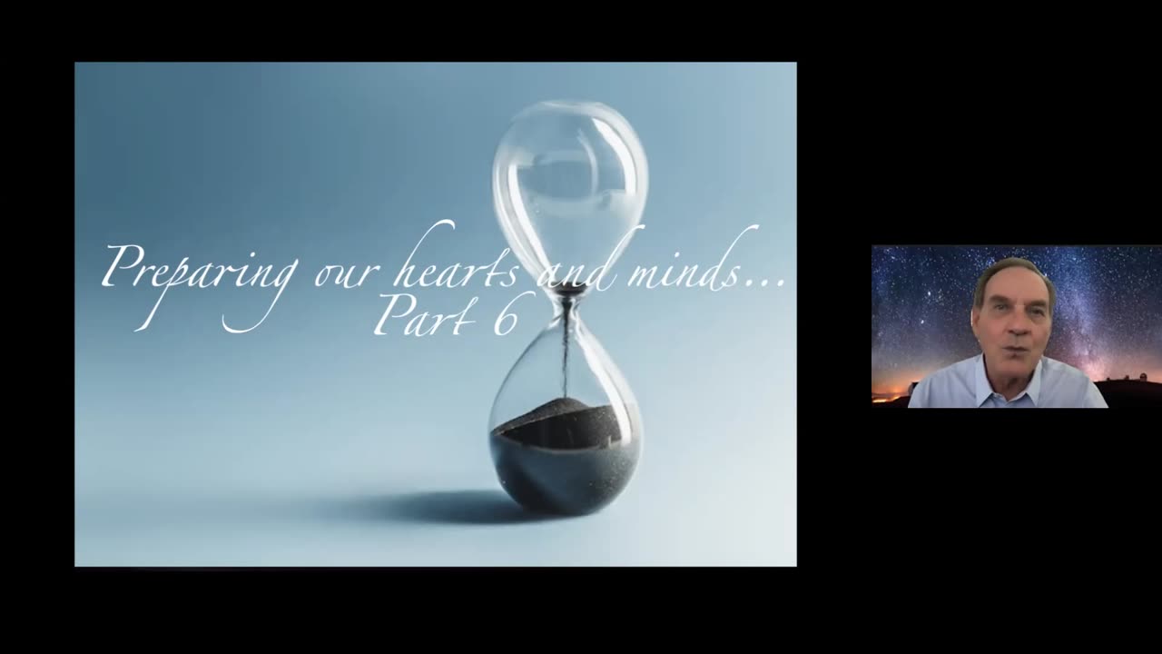 Preparing our Hearts and Minds Part 6