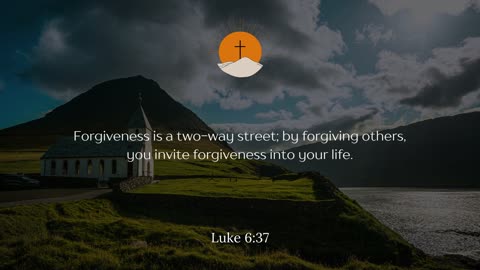 Luke 6:37 Forgiveness