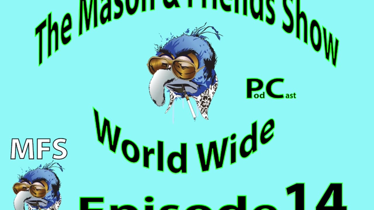 e14 The Mason and Friends Show. Ep 14. Walking Dead and a Crazy Sex pert