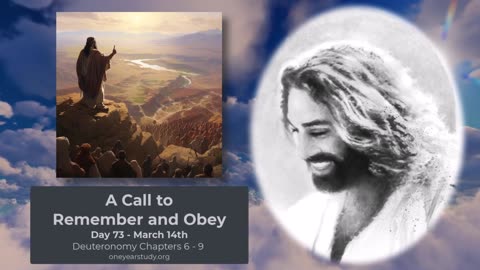 A Call to Remember and Obey - Day 73 - March 14th - One Year Bible