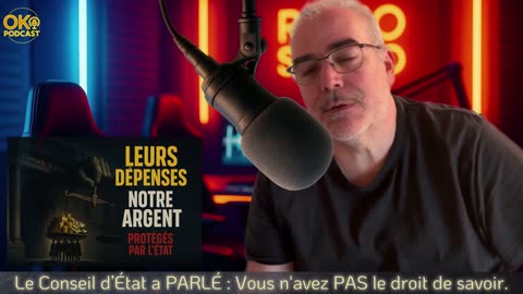 Le Conseil d’État a PARLÉ Vous n'avez PAS le droit de SAVOIR