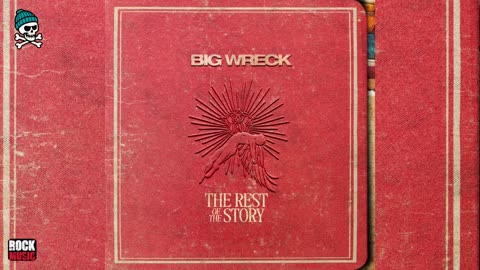 Big Wreck - The Rest Of The Story (2025)