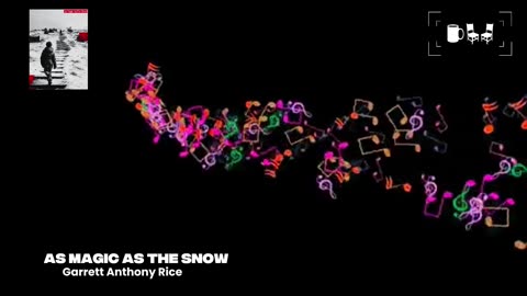 Cupchairs Discovers - 'As Magic As The Snow' by (Garrett Anthony Rice )