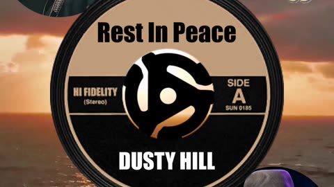 R.I.P. DUSTY HILL