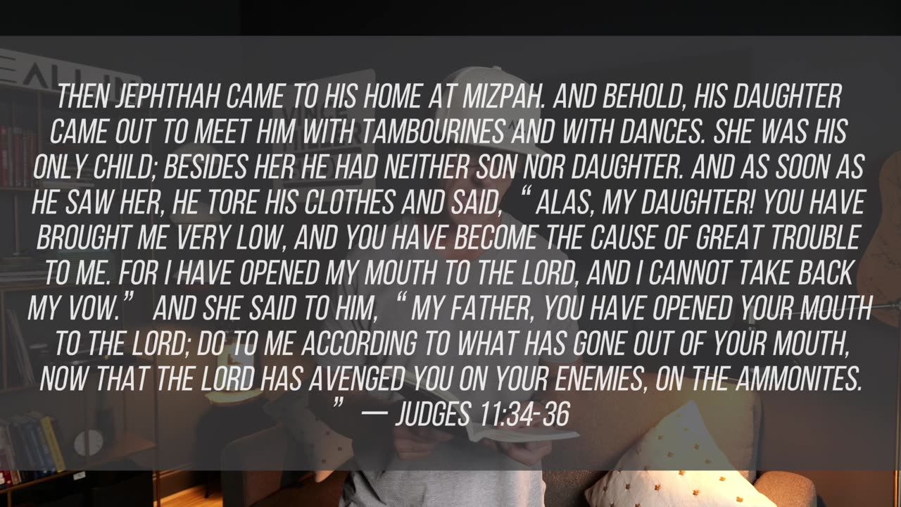 The Danger of Rash Commitments | Judges 11:34-36