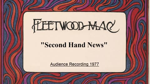 Fleetwood Mac - Second Hand News (Live in Las Vegas, Nevada August 25, 1977)
