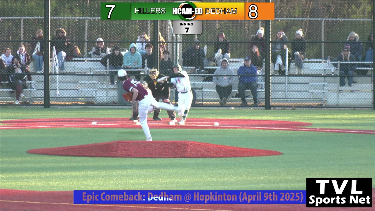 Hopkinton Hillers Baseball has Epic comeback vs Dedham April 9 2025
