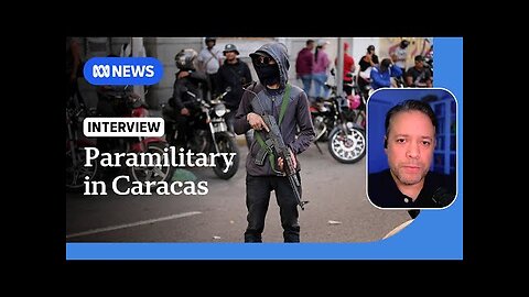 Armed groups in Caracas checking people's social media: journalist | ABC NEWS