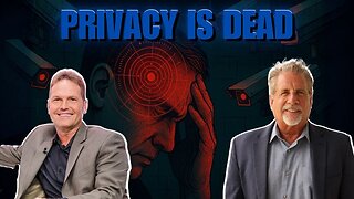 PRIVACY IS DEAD! They're Watching Your Every Thought | Pastor Tom Hughes & Pastor Billy Crone