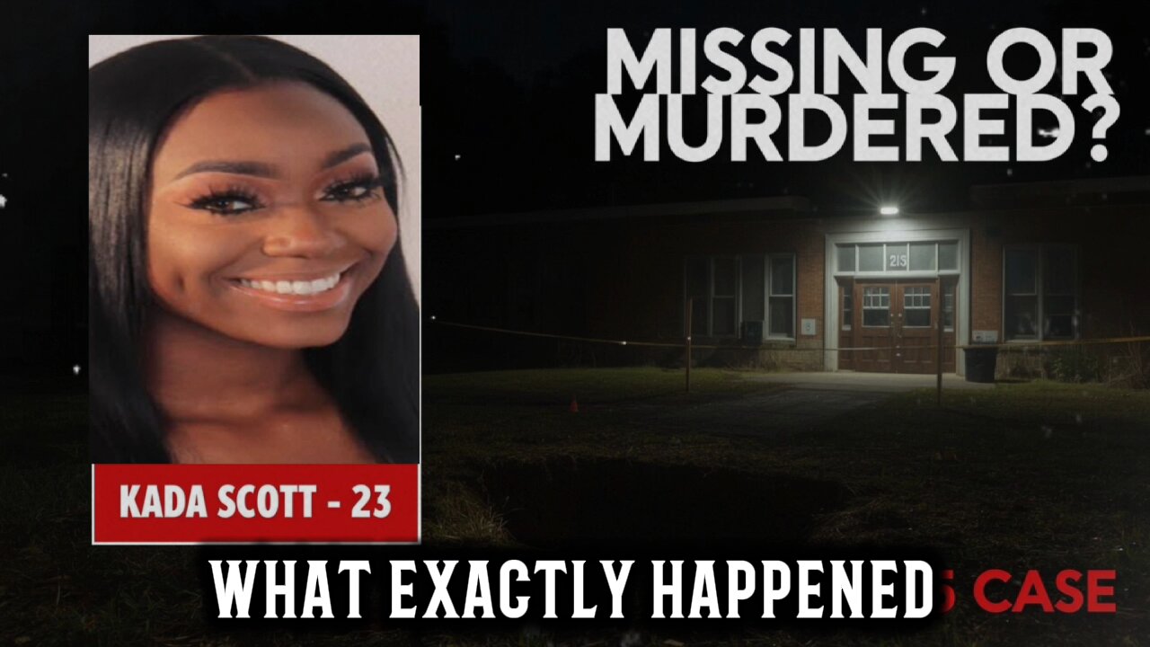 The Tragic Case of Kada Scott.