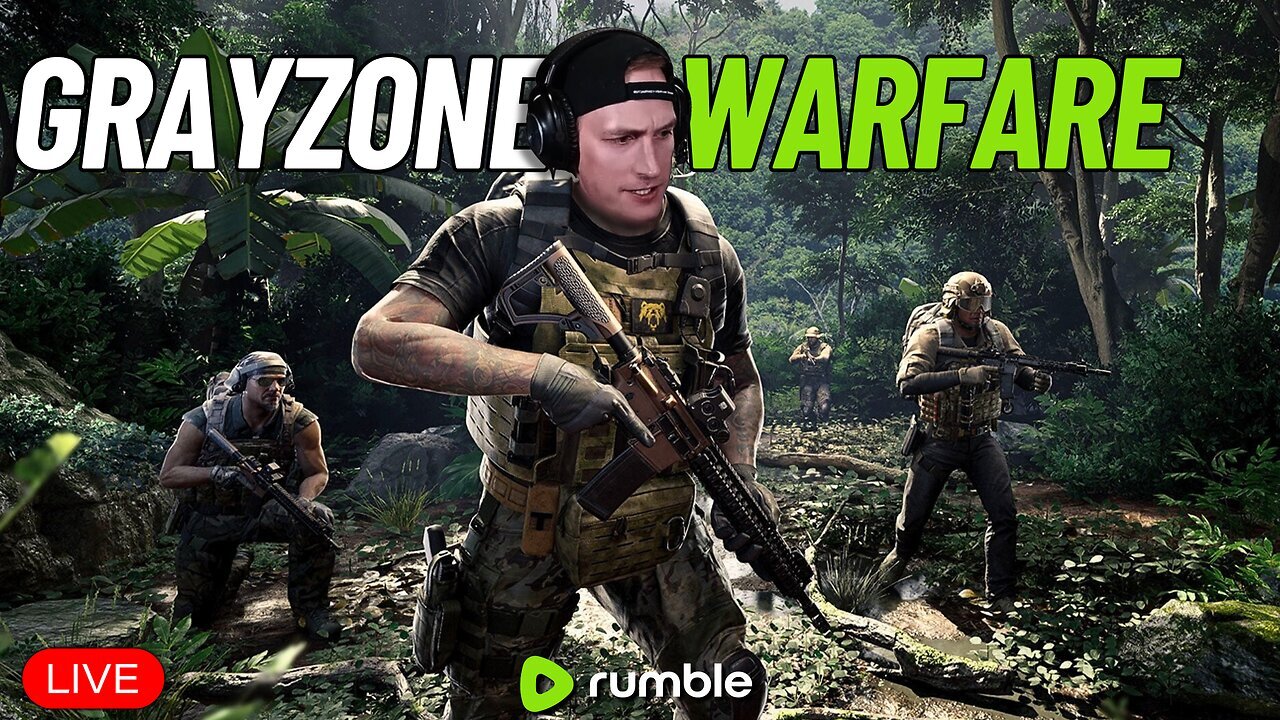 🔴LIVE - Dominating Every Fight this Morning - Gray Zone Warfare - Gerk Clan
