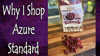 Why I Shop Mostly Azure Standard