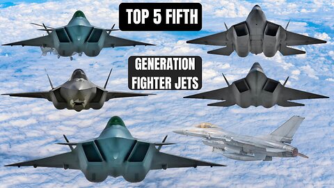 Top 5th Generation Fighter Jets 2026