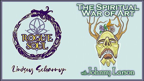 The Spiritual War of Art with Johnny Larson