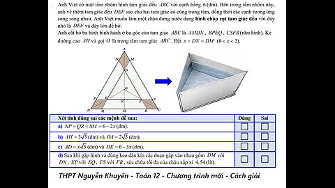 THPT Nguyễn Khuyến: Anh Việt có một tấm nhôm hình tam giác đều ABC với cạnh bằng 6 (dm). Bên trong