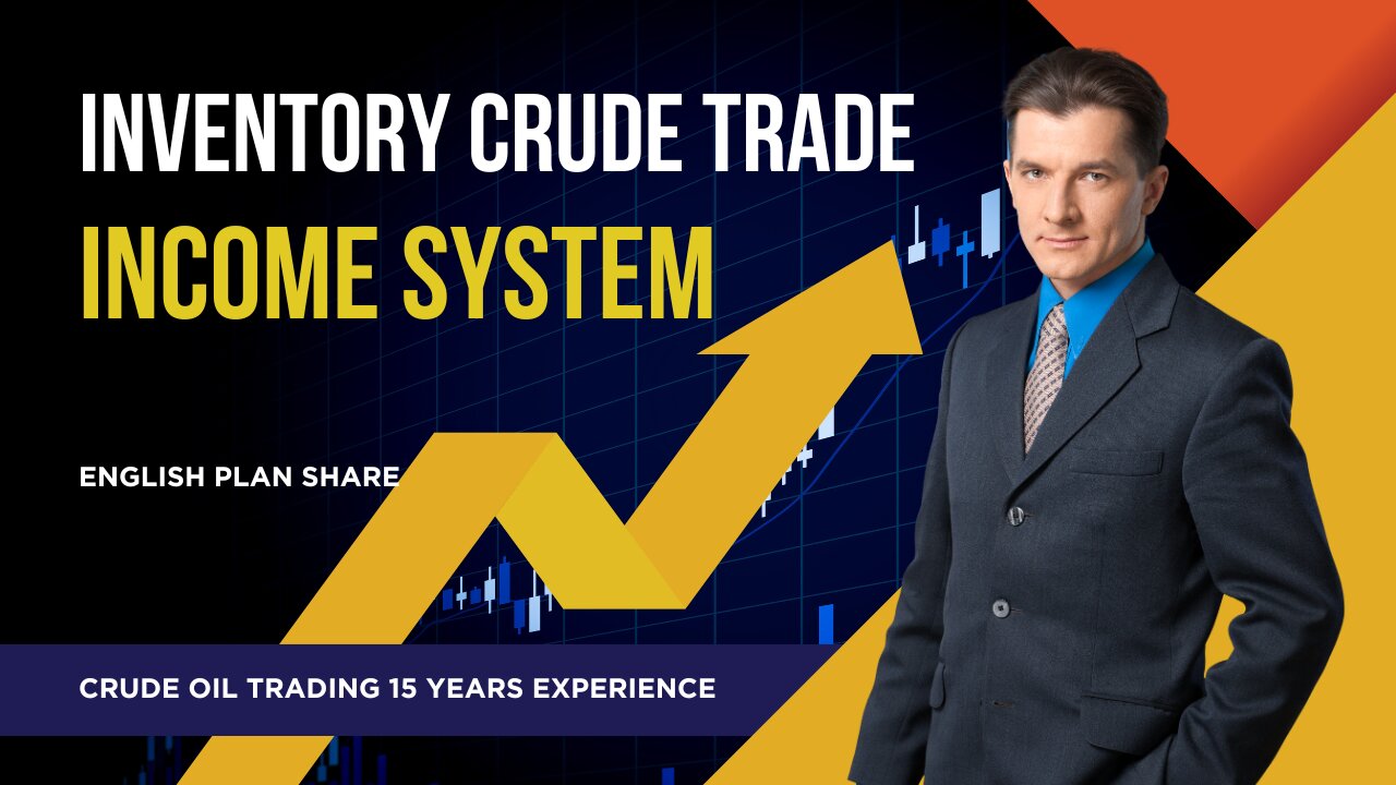 INVENTORY CRUDE TRADE ENGLISH PLAN SHARE