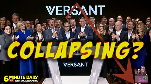 Versant Already Collapsing? - 6 Minute Daily -January 6th