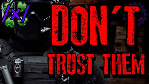 Don’t Trust Them | 4chan /x/ Paranormal Greentext Stories Thread