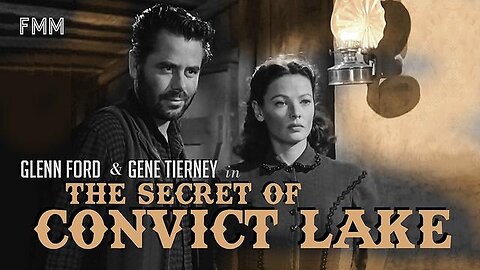 THE SECRET OF CONVICT LAKE (1951). Glenn Ford, Gene Tierney. Film Noir. Western. #rumbletakeover #rumblerant #gaming #sports #maga #trump #charliekirk