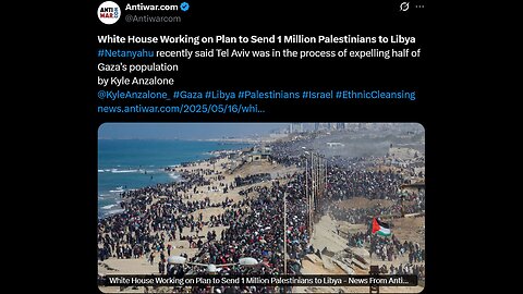 Donald Trump Wants To Send 1 Million Palestinians To Libya | Trust The Plan | Antiwar.com