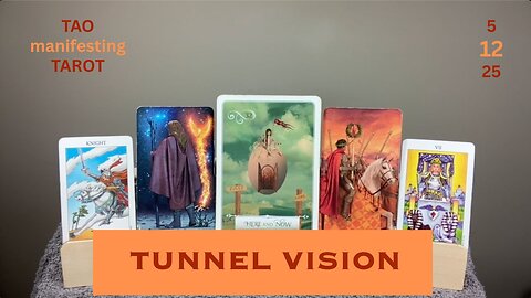 TUNNEL VISION