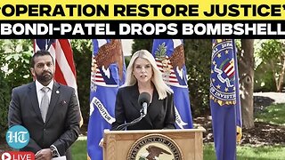 AG Pam Bondi & FBI Director Kash Patel on ‘Operation Restore Justice’ results