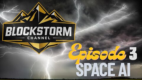 Blockstorm Breakdown Video On Space AI.