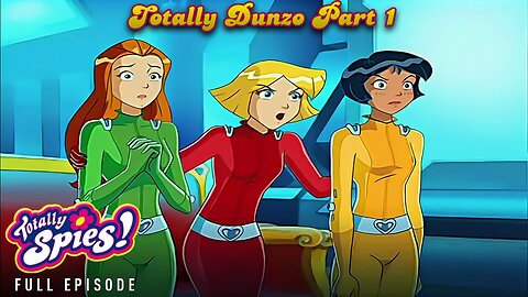 FULL EPISODE - Totally Spies Season 5 - Episode 25: Totally Dunzo Part 1 1080p 60fps