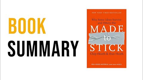 Made to Stick by Chip Heath & Dan Heath | Book Summary