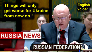 Things will only get worse for Ukraine from now on! Nebenzya, Russia