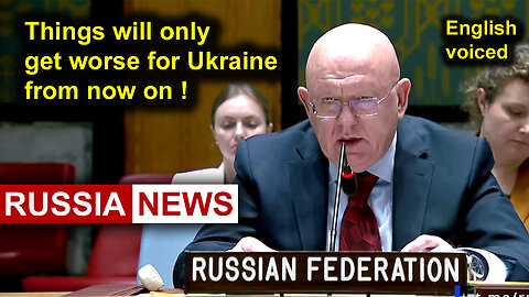 Things will only get worse for Ukraine from now on! Nebenzya, Russia