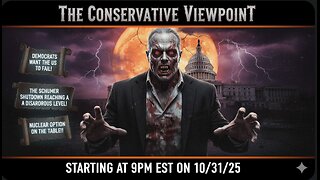 SPOOKTACULAR EDITION OF THE CONSERVATIVE VIEWPOINT: THE DEMOCRATS ARE PLANNING AMERICA'S FAILURE