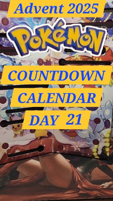 Advent Day 21 Pokémon Countdown Calendar
