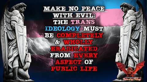 Trans & Gender Ideology Need To Be Eradicated From Public Life | VOTV #48