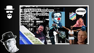 DEI/WOKE IS ALIVE & WELL IN THE NFL...