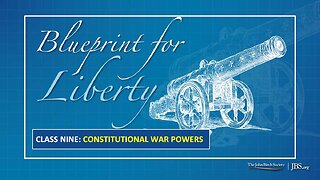 Class 9: Constitutional War Powers
