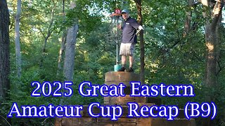 2025 Great Eastern Amateur Cup Recap (B9)