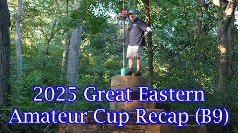 2025 Great Eastern Amateur Cup Recap (B9)